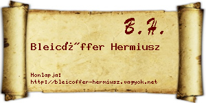 Bleicöffer Hermiusz névjegykártya